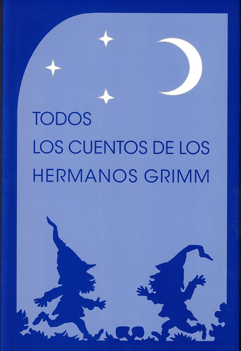 
            Todos los cuentos de los hermanos Grimm