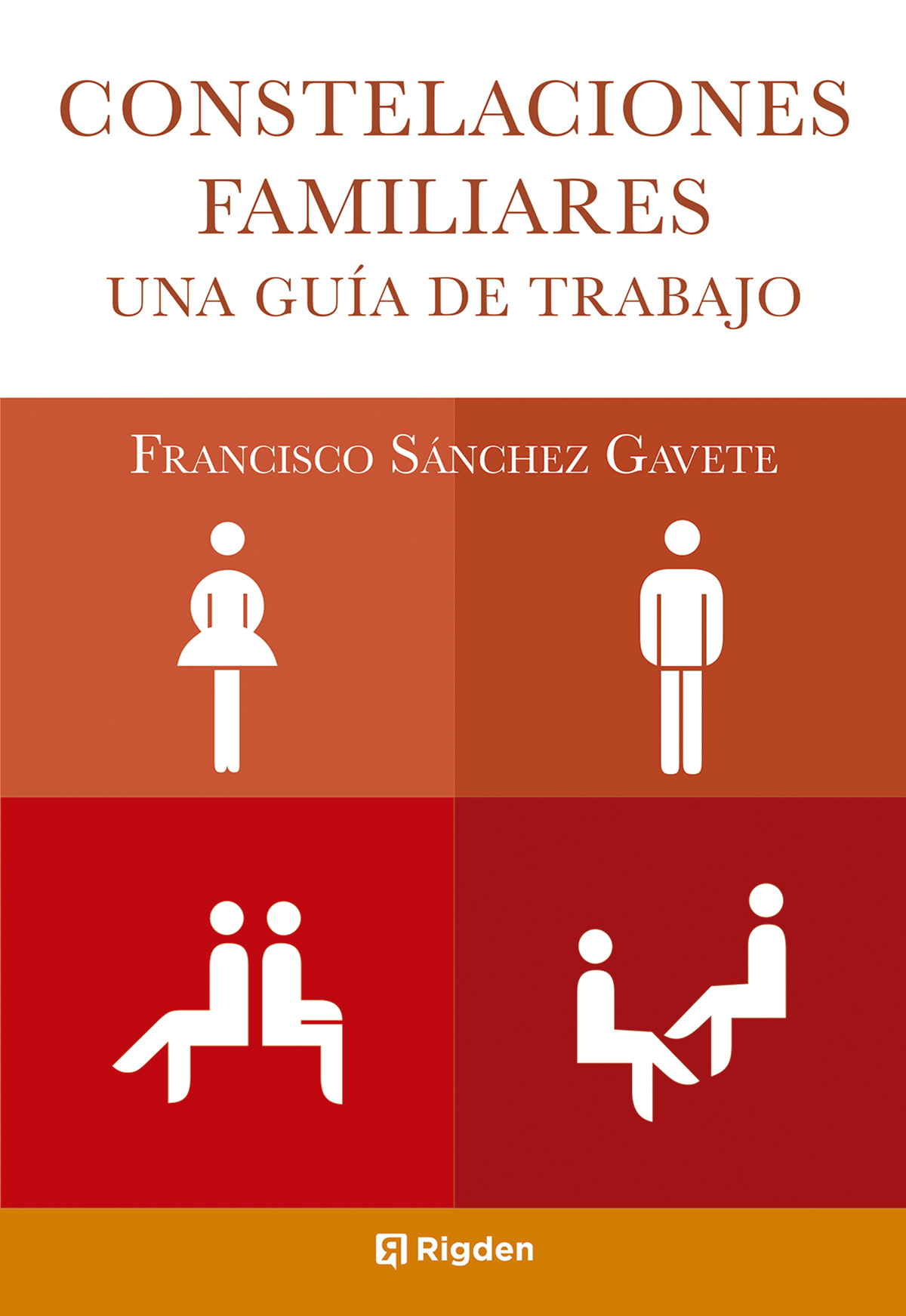
            Constelaciones familiares. Una guía de trabajo