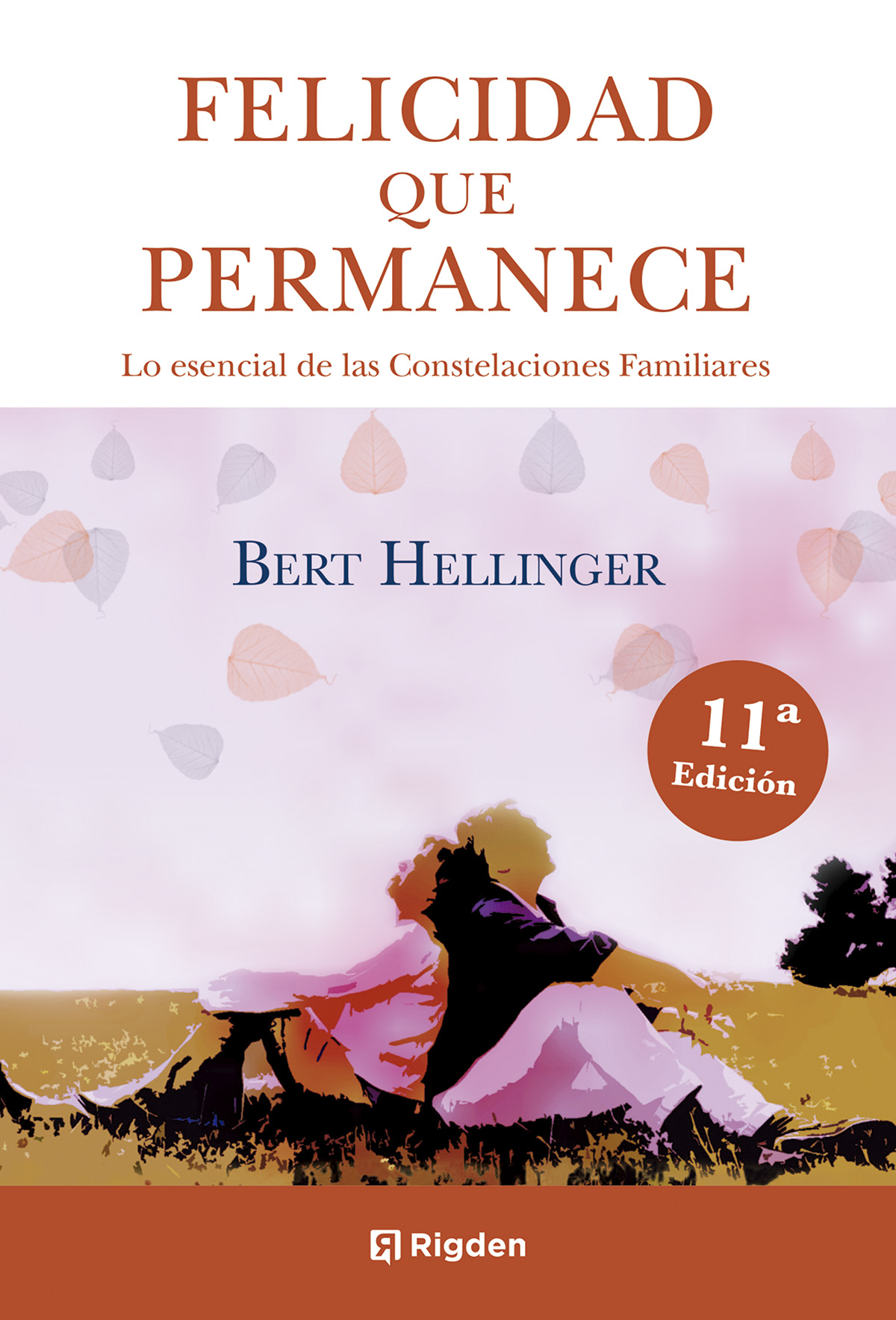 
            Felicidad que permanece