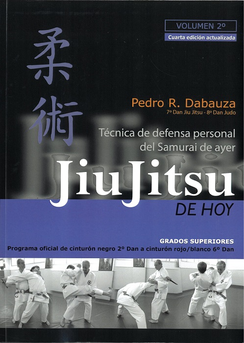 Jiu Jitsu de hoy. Volumen 2º