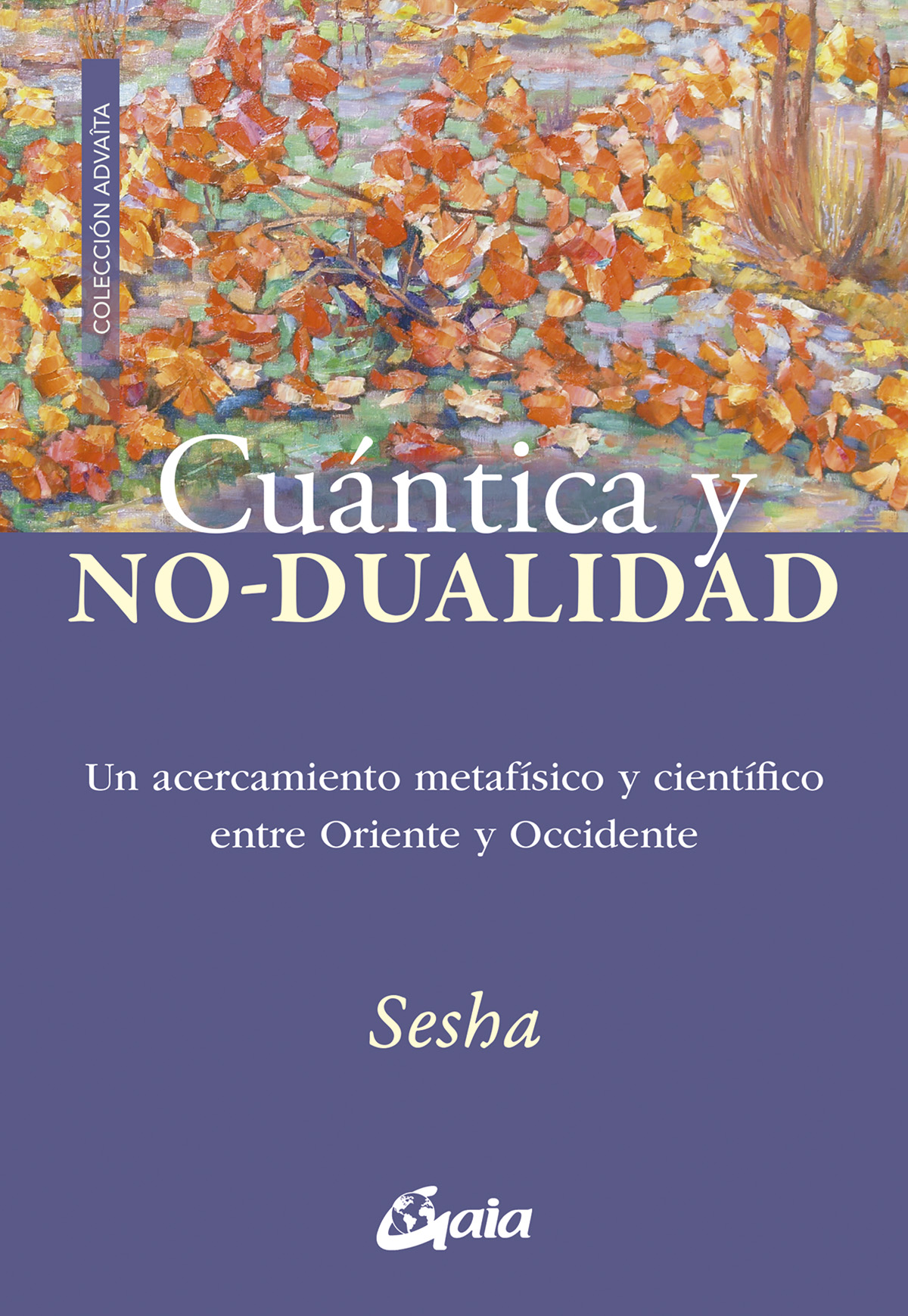 
            Cuántica y no dualidad