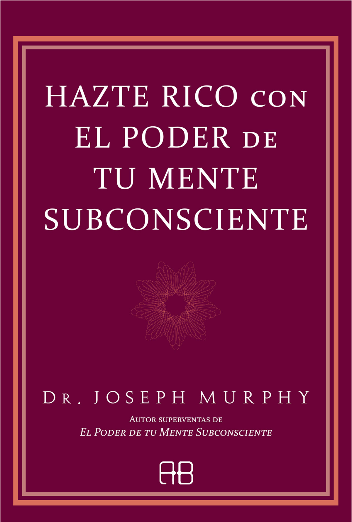 
            Hazte rico con el poder de tu mente subconsciente