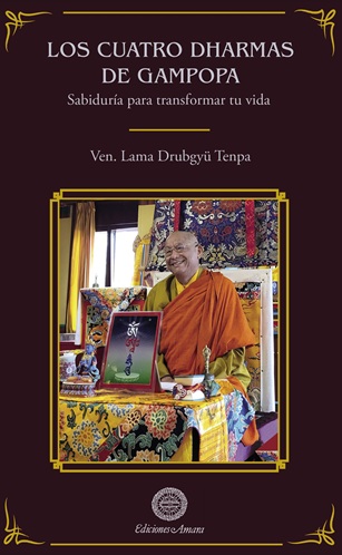 
            Los cuatro Dharmas de Gampopa