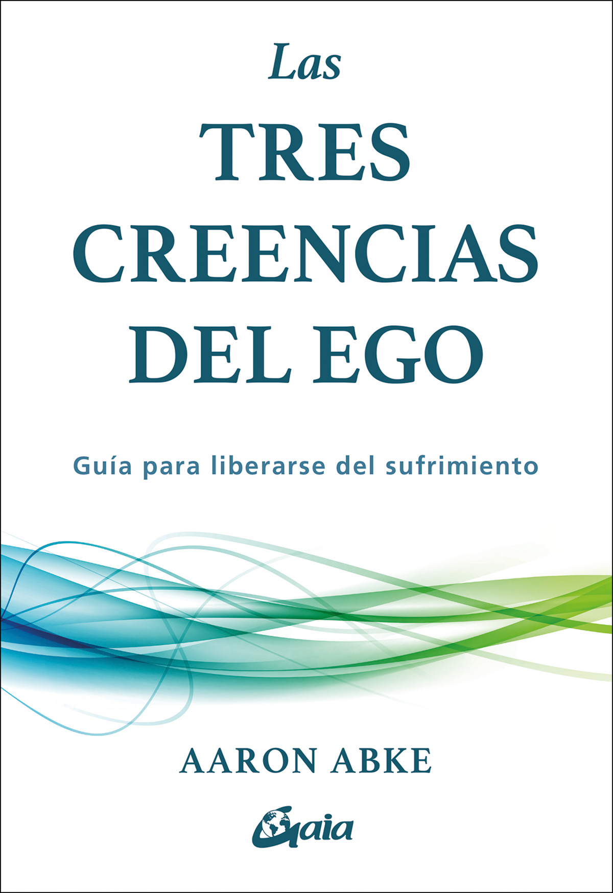 
            Las tres creencias del ego