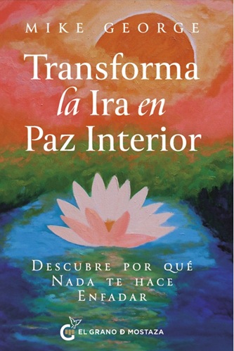 
            Transforma la ira en paz interior
