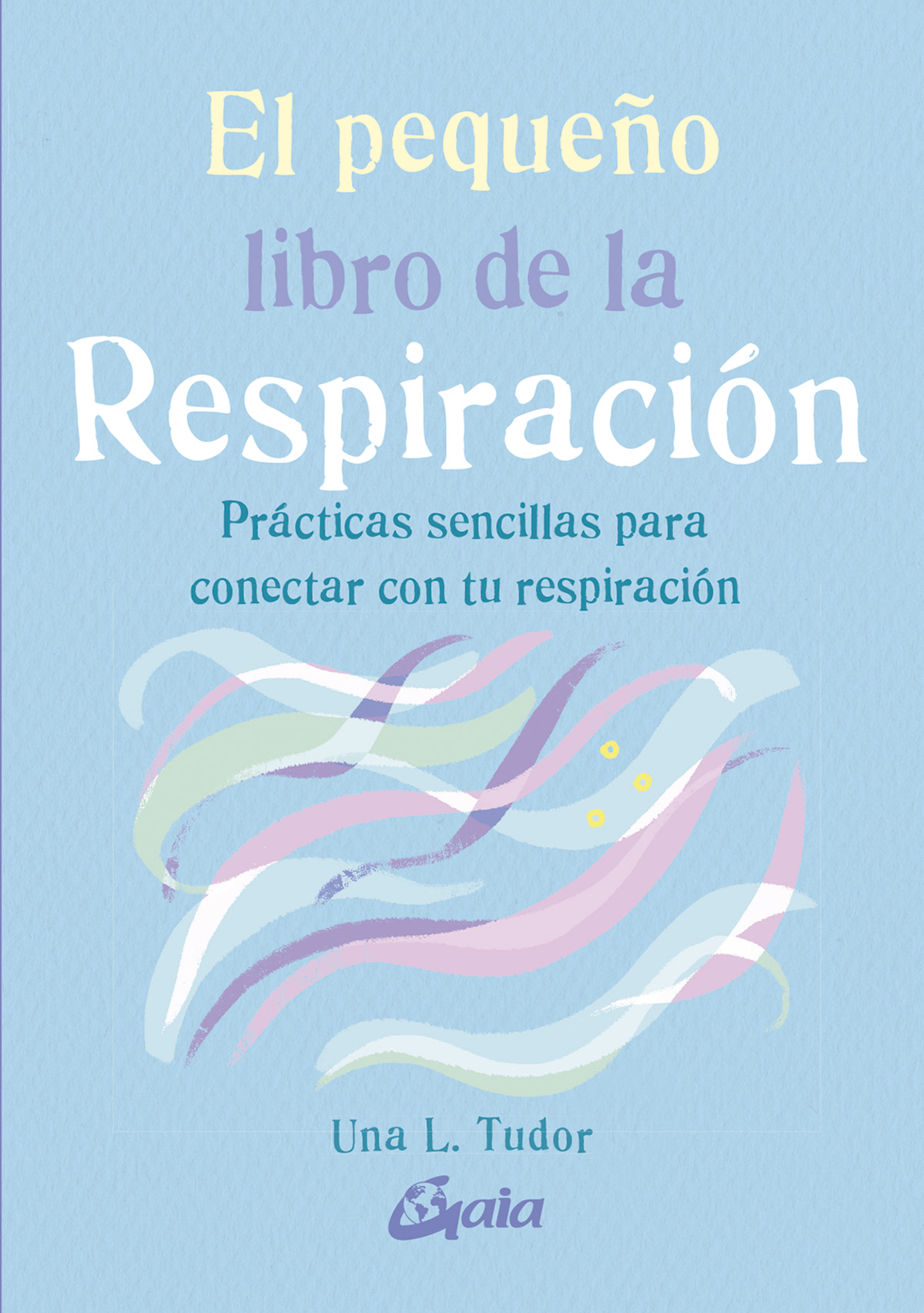 
            El pequeño libro de la respiración