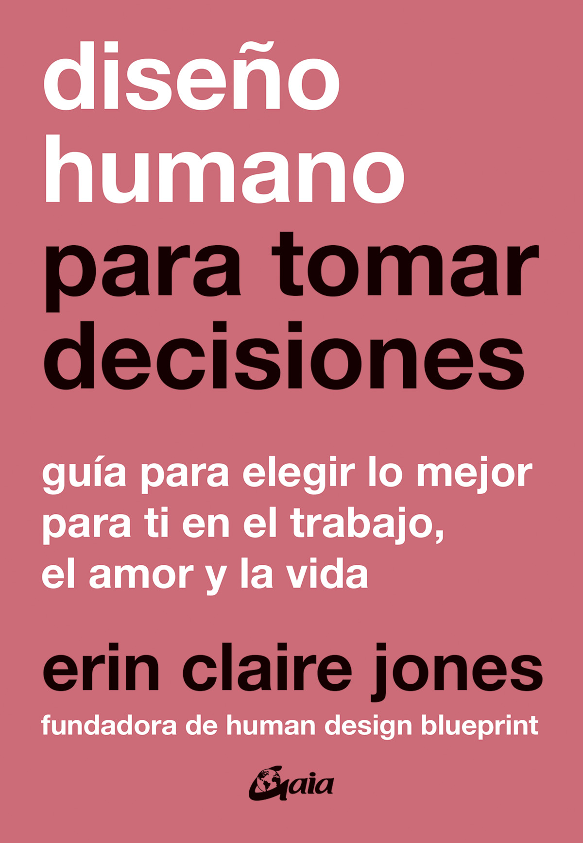 
            Diseño humano para tomar decisiones