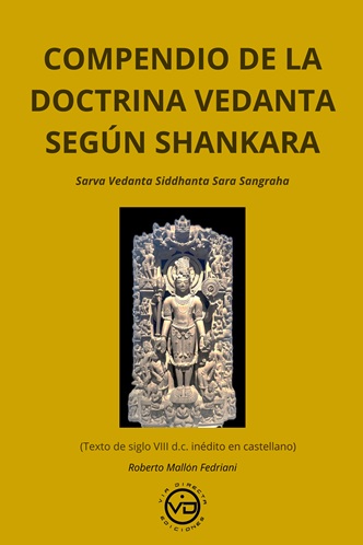 
            El compendio de la doctrina vedanta según Shankara