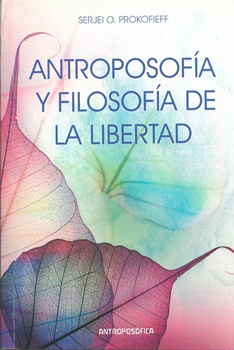 Antroposofía y filosofía de la libertad