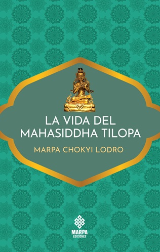 
            La vida del Mahasiddha Tilopa