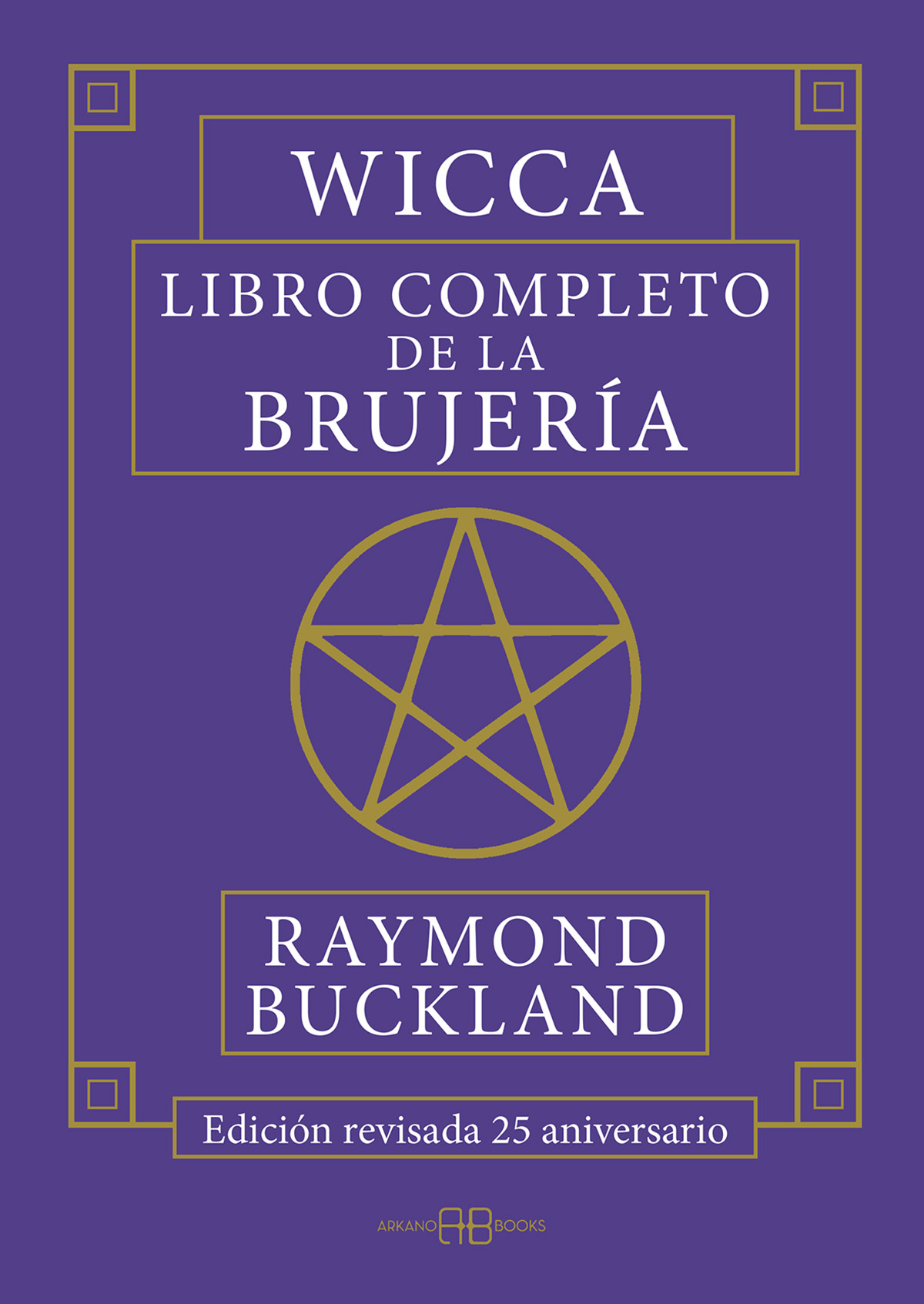 
            Wicca. Libro completo de la brujería