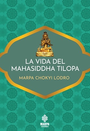 
            La vida del Mahasiddha Tilopa