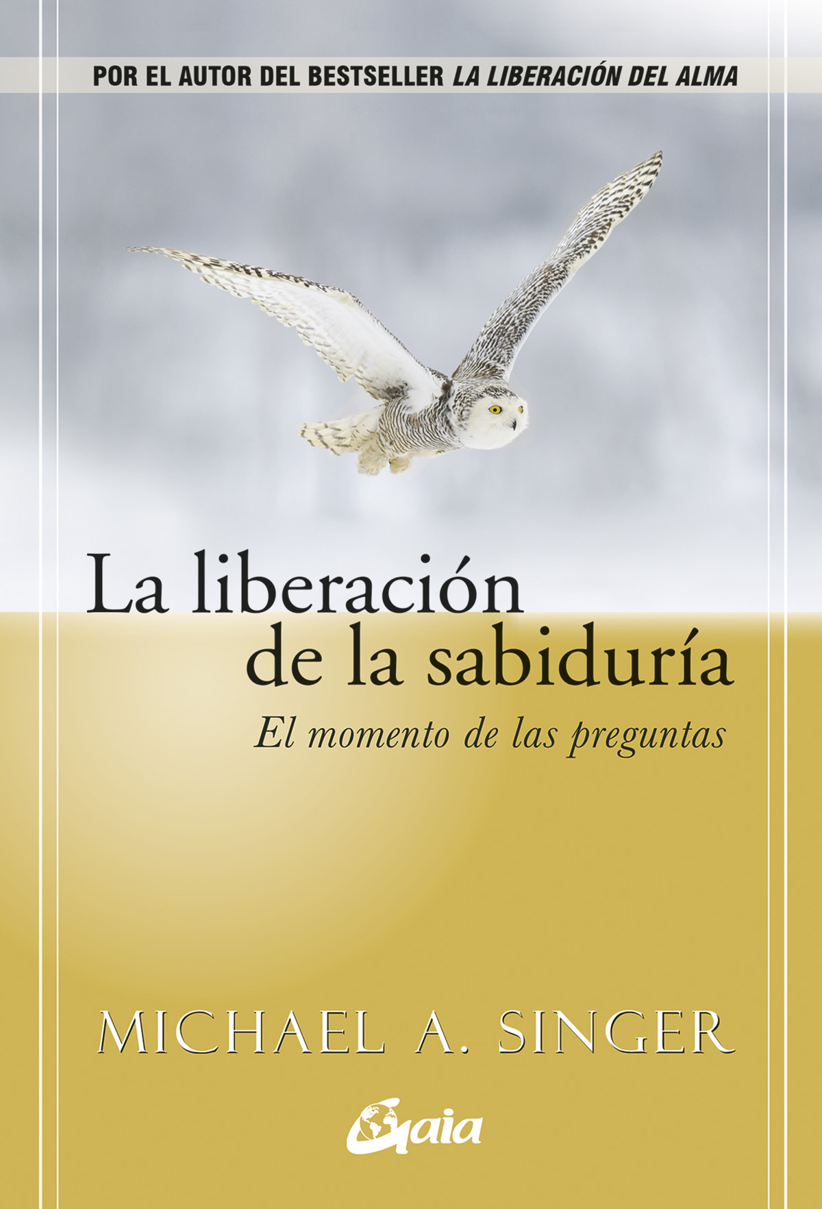 
            La liberación de la sabiduría